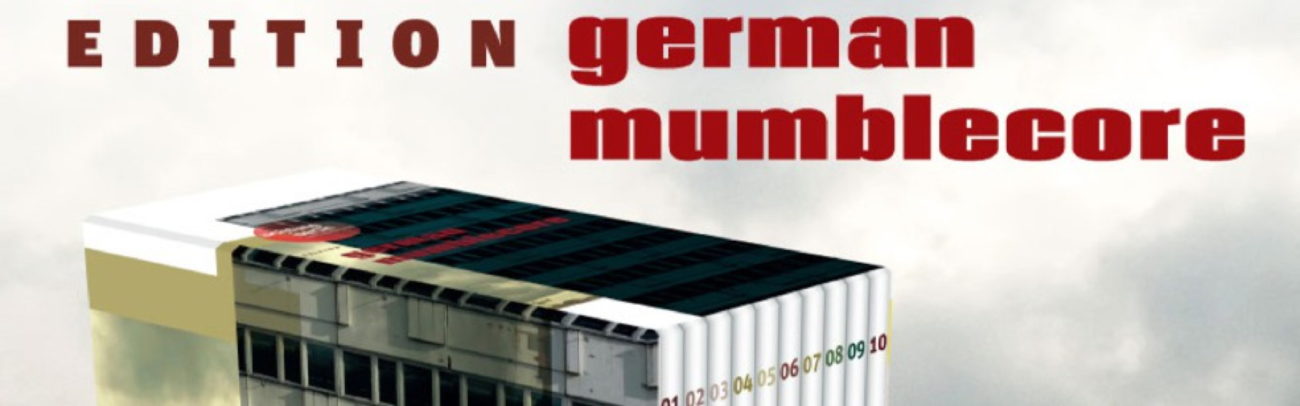 B Edition German Mumblecore