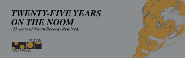 B Twenty-five years on the Noom Remixed
