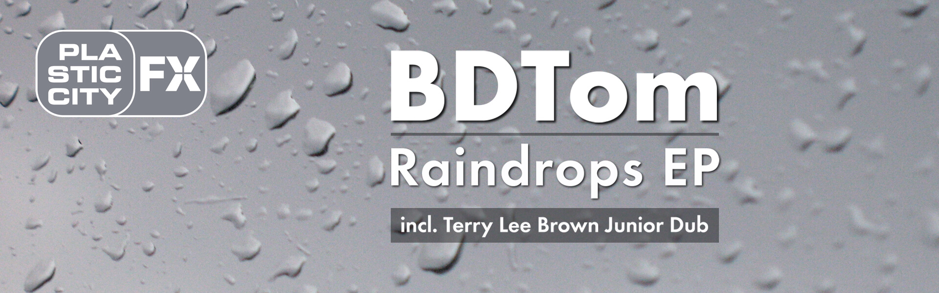 bdtom_raindrops_ep_banner_web
