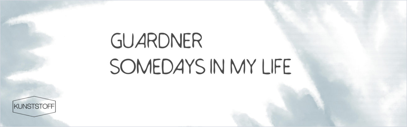 Guardener – Somedays In My Life – Banner