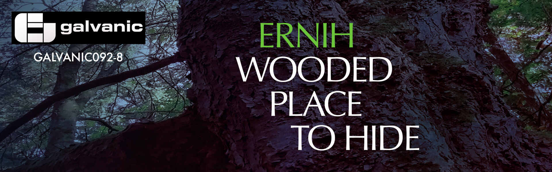 Ernih – Wooded Place To Hide UCM.ONE