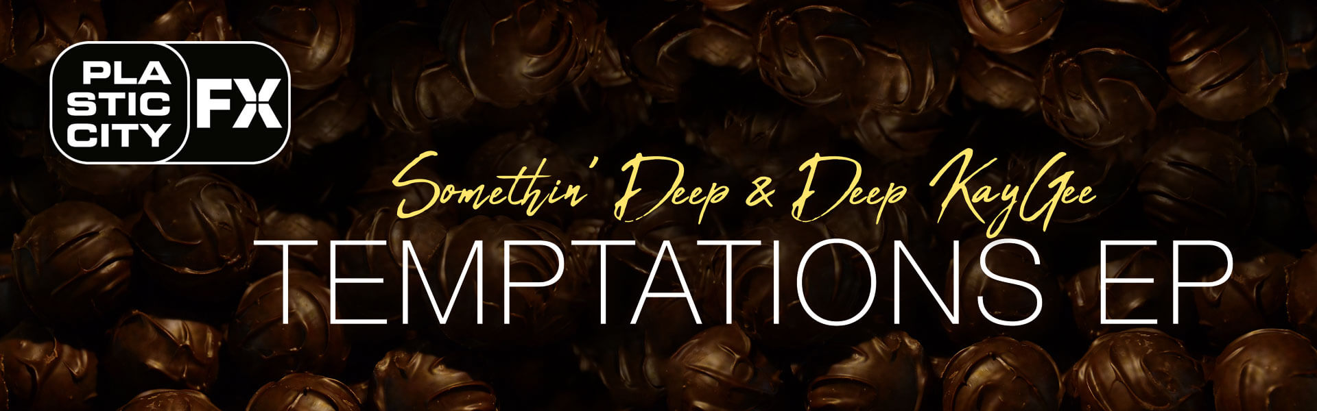 Somethin’ Deep & Deep KayGee – Temptations EP – Banner