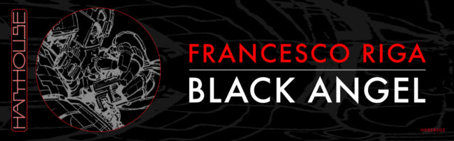 HHBER005 – Francesco Riga – Black Angel Francesco Riga - Black Angel
