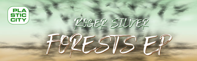 Roger Silver – Forests EP – Banner