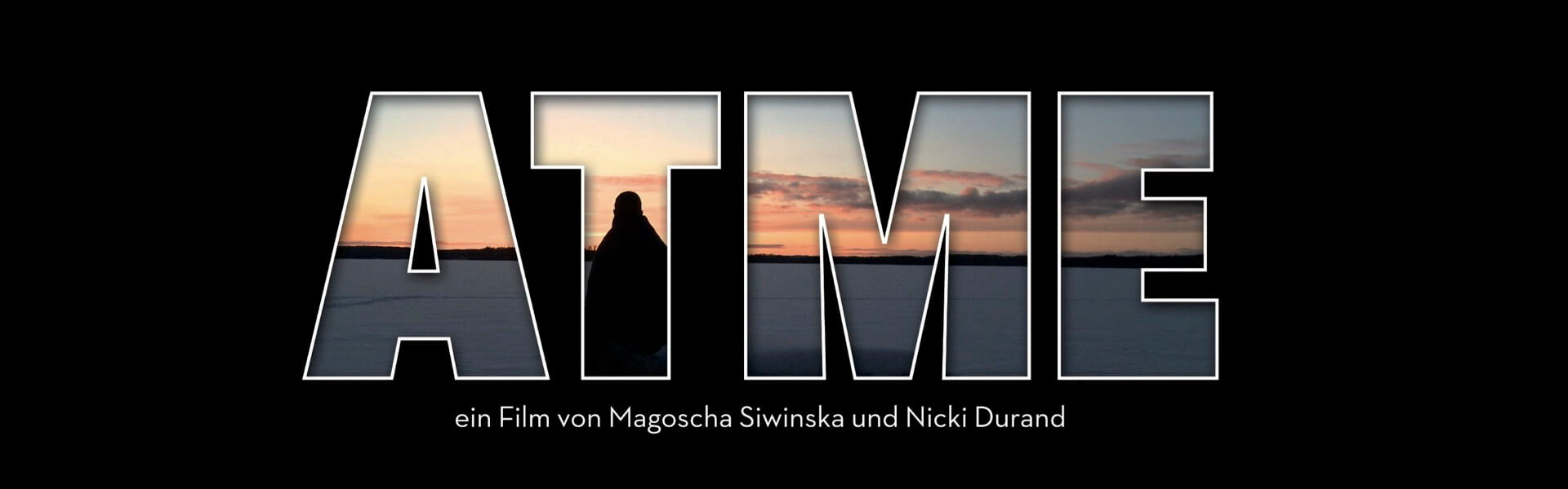 Atme By Magoscha Siwinska Nicki Durand Achtung Berlin Festival Retrospective Online Film 16 Ucm One