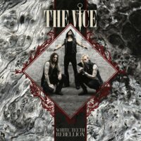 The Vice - White Teeth Rebellion