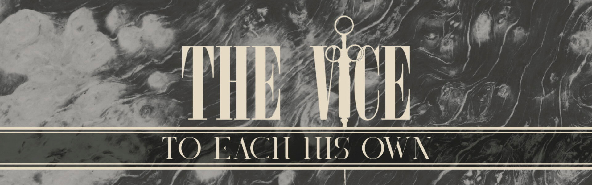 B The Vice – To Each His Own
