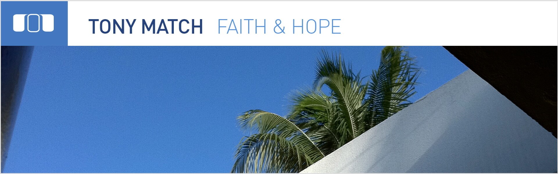 B Tony Match – Faith & Hope