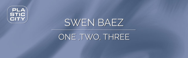 B Swen Baez – One ,Two, Three