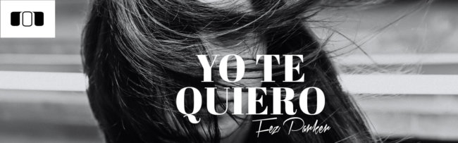 B Fez Parker – Yo Te Quiero