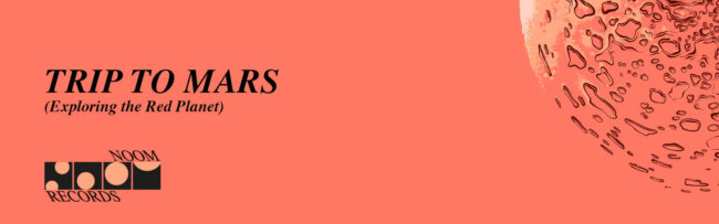 B Noom Records – Trip to Mars_1920x600_72dpi