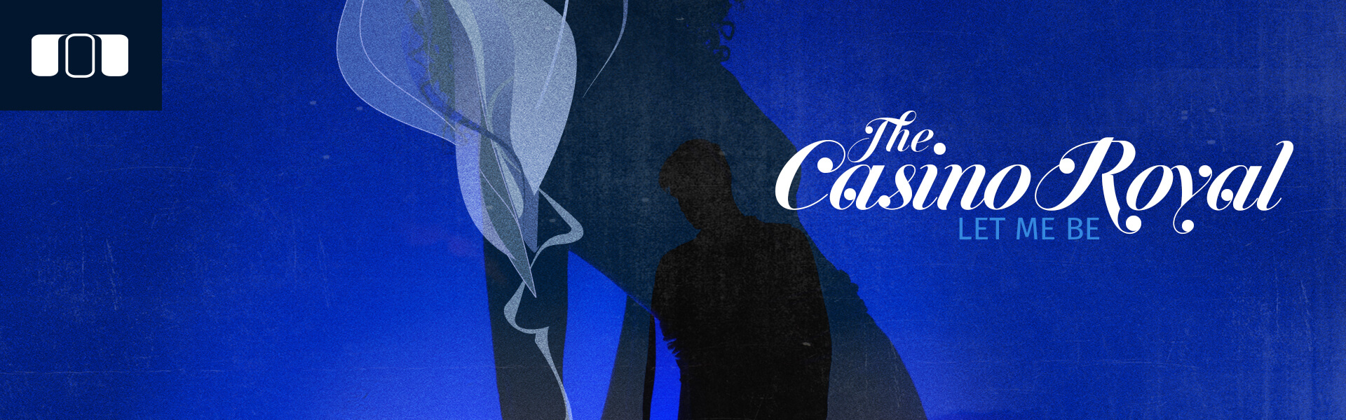 B Casino Royal – Let me be