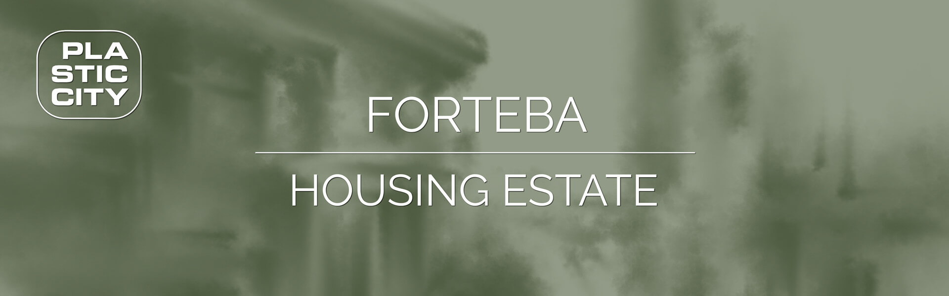 B Forteba – Housing Estate