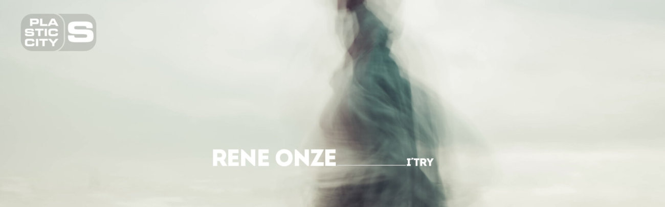 B Rene Onze – I´Try
