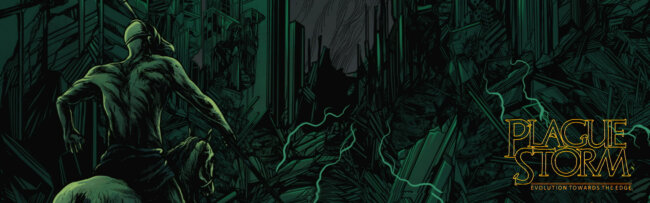 B Plaguestorm – Evolution Towards the Edge