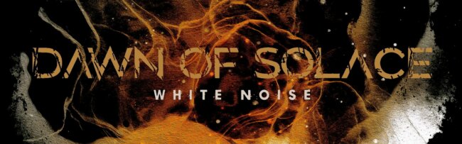 B Dawn of Solace – White Noise