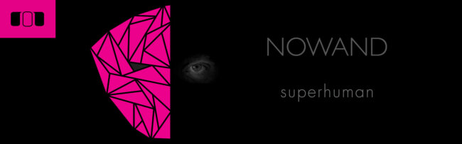B Nowand – Superhuman