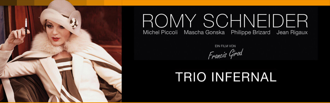 Romy Schneider 2022 Trio Infernal