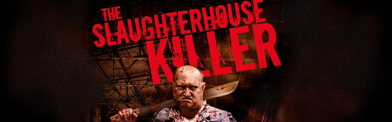 The Slaughterhouse Killer Banner Artwork