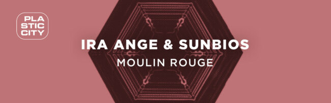 B Ira Ange & Sunbios – Moulin Rouge