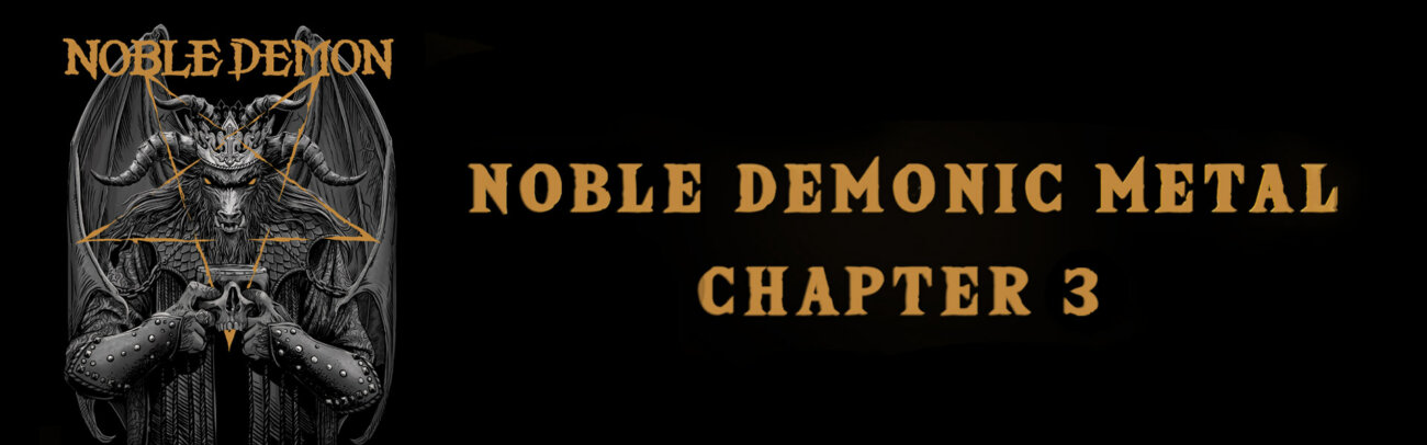 B NOBLE DEMONIC METAL – CHAPTER 3