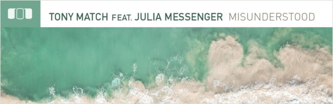 B Tony Match feat. Julia Messenger – Misunderstood