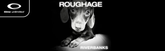 B Roughage Riverbanks
