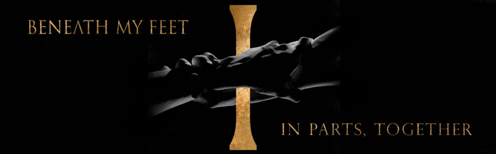 B Beaneath My Feed – In Parts, Together Album