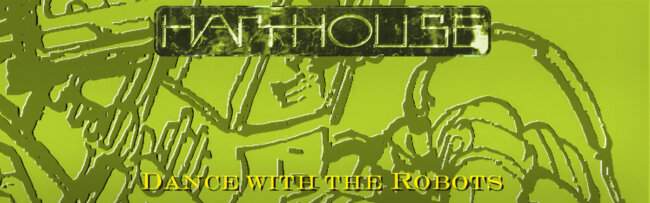 B Harthouse – Dance With The Robots