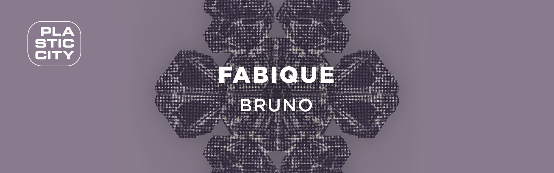 B Fabique – Bruno