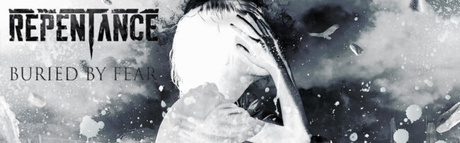 B Repentance – Buried By Fear