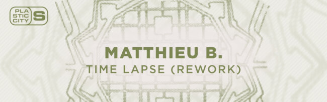 B Matthieu B. – Time Lapse (Rework)
