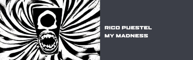 B Rico Puestel – My Madness