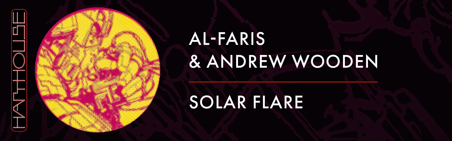 B AL-Faris & Andrew Wooden – Solar Flare