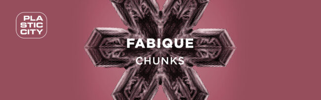B Fabique –  Chunks