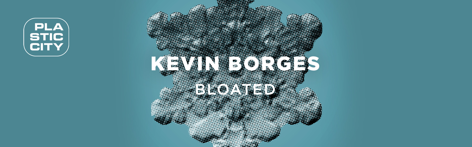 B Kevin Borges – Bloated