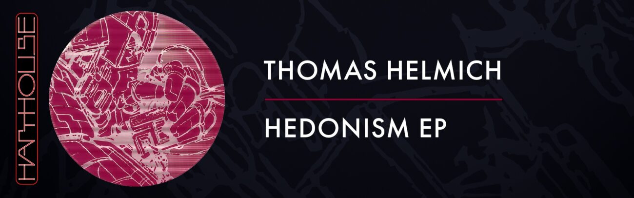 B Thomas Helmich – Hedonism EP banner