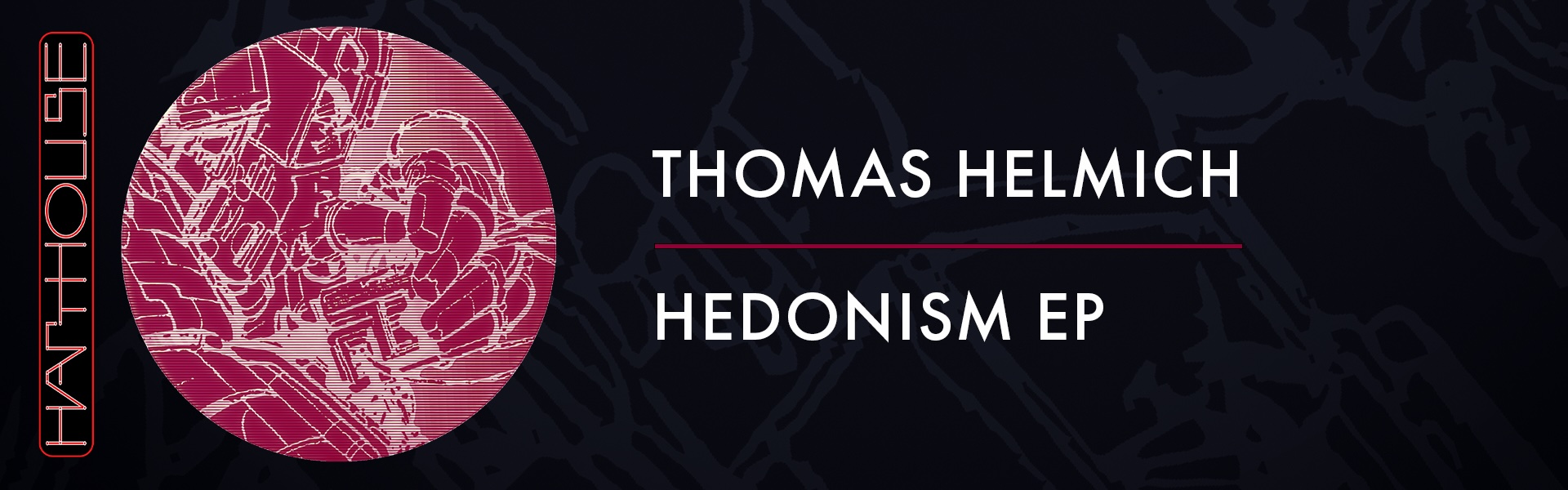 B Thomas Helmich – Hedonism EP banner