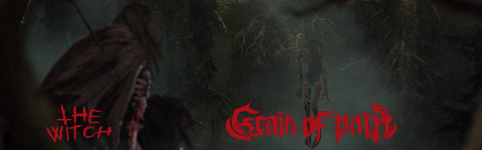 B Grain of Pain – The Witch