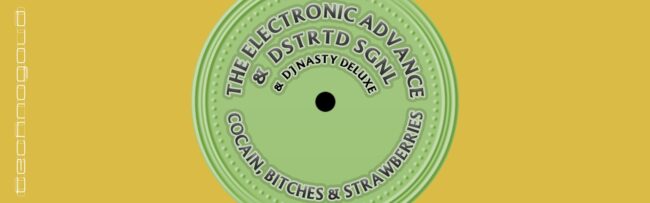 B The Electronic Advance & DSTRTD SGNL & DJ Nasty Deluxe – Cocain, Bitches & Strawberries