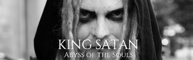 B King Satan – Abyss of the Souls II