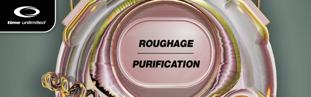 B Roughage – Purification