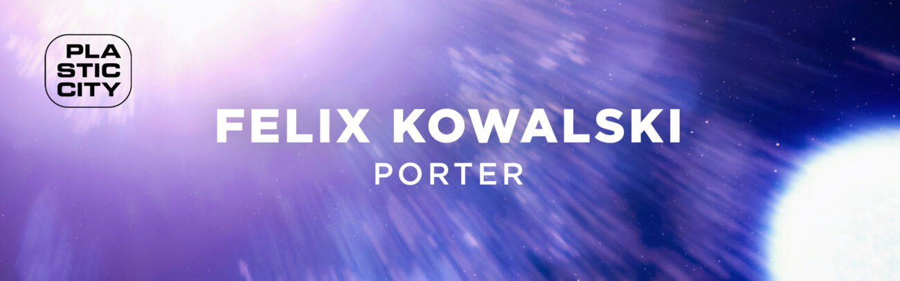 B Felix Kowalski – Porter banner