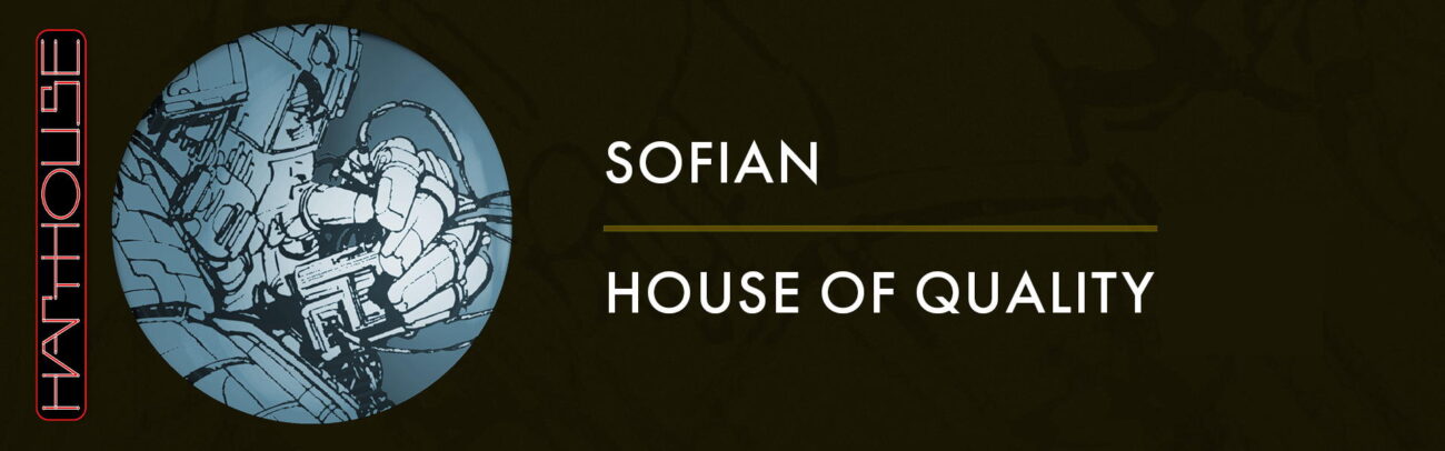 B Sofian – House of Quality EP