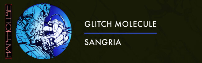B Glitch Molecule – Sangria