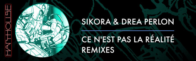 B Sikora & Drea Perlon ? ce n’est p as la réalité Remixes