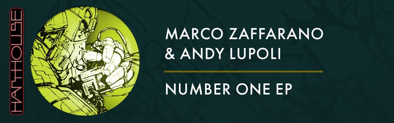 B Marco Zaffarano & Andy Lupoli – Number One