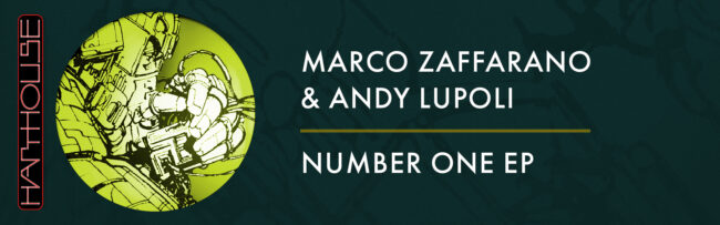 B Marco Zaffarano & Andy Lupoli – Number One