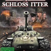Die Schlacht um Schloss Itter