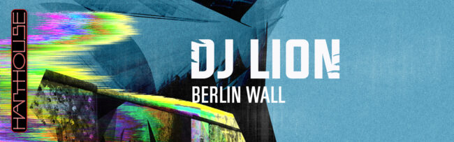 B DJ Lion – Berlin Wall